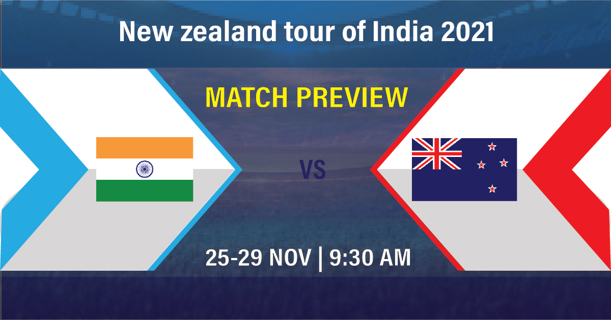 IND vs NZ First Test Match 2021 New Zealand Tour of India
