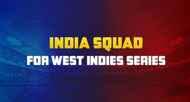 india vs west indies squad