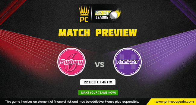 SIX vs HUR Australian T20 League 2022-23 | Match Preview & Top Picks